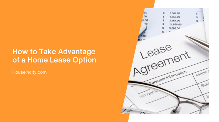 How to Take Advantage of a Home Lease Option