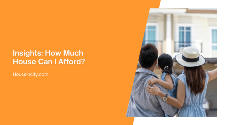 Insights: How Much House Can I Afford?