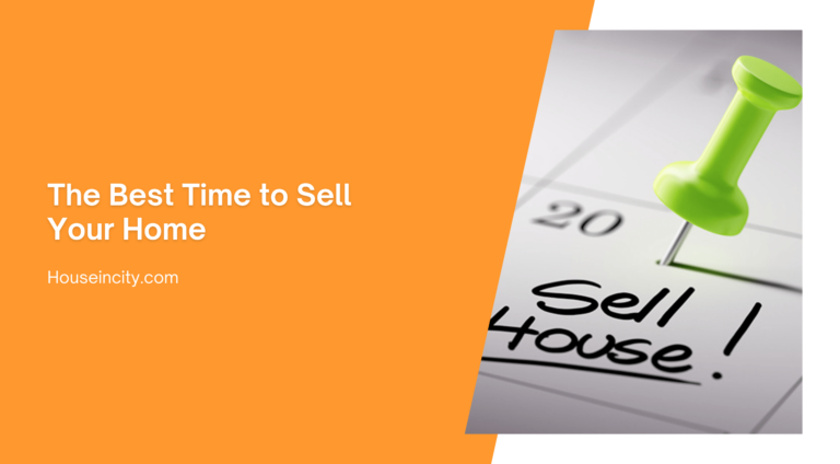 The Best Time to Sell Your Home