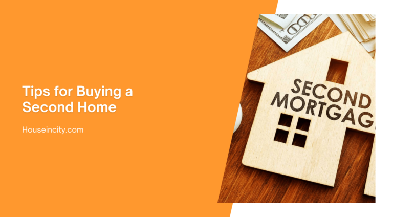 Tips for Buying a Second Home