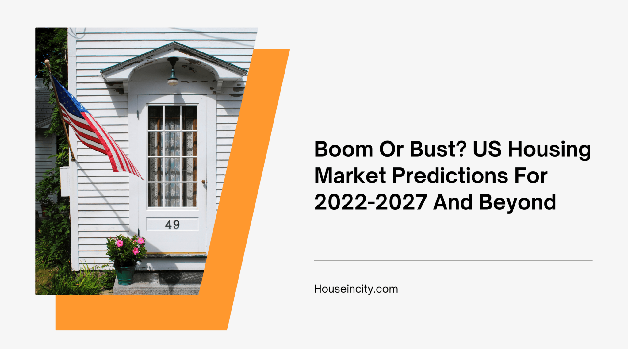 Housing Market Predictions 20222027 Crash or Boom?