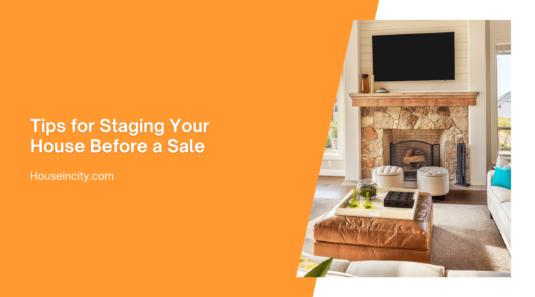 Tips for Staging Your House Before a Sale