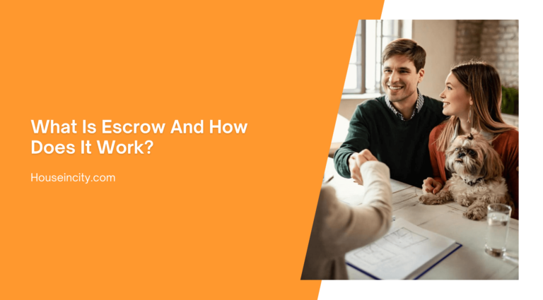 What Is Escrow And How Does It Work?